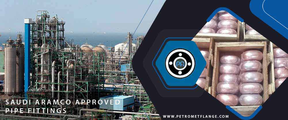 Saudi Aramco Approved Pipe Fittings